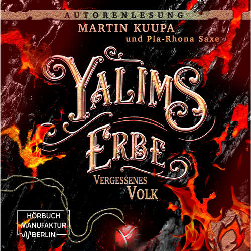 Hoerbuch Vergessenes Volk - Yalims Erbe, Band 2 - Martin Kuupa - Martin Kuupa