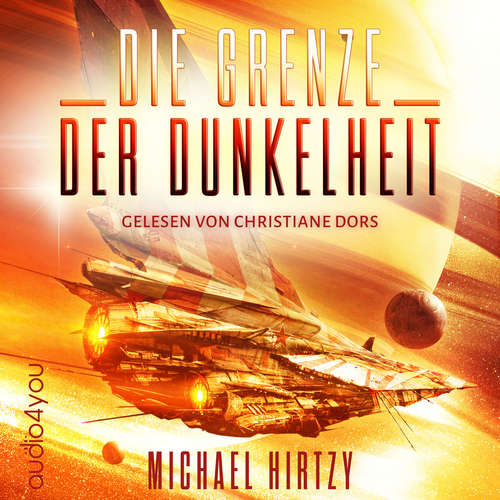 Hoerbuch Die Grenze der Dunkelheit - Michael Hirtzy - Christiane Dors