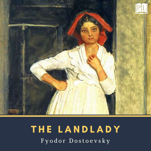 Audiobook The Landlady - Fyodor Dostoevsky - Hannah Smith
