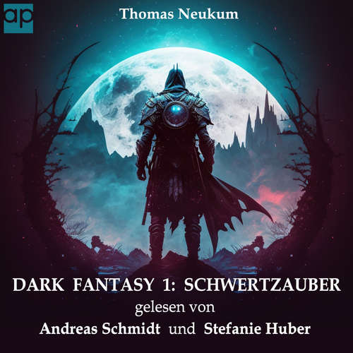 Hoerbuch Dark Fantasy 1 - Thomas Neukum - Andreas Schmidt