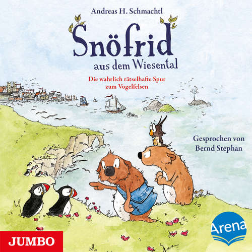 Hoerbuch Snöfrid aus dem Wiesental. Die wahrlich rätselhafte Spur zum Vogelfelsen - Andreas H. Schmachtl - Bernd Stephan