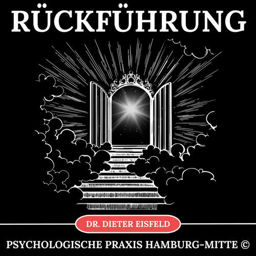 Hoerbuch Rückführung - Dr. Dieter Eisfeld - Dieter Eisfeld