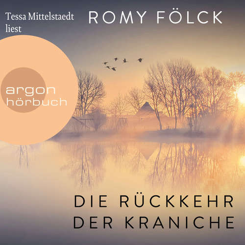 Hoerbuch Die Rückkehr der Kraniche - Romy Fölck - Tessa Mittelstaedt