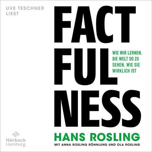 Hoerbuch Factfulness - Hans Rosling - Uve Teschner