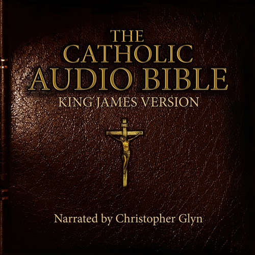 Audiobook The Roman Catholic Audio Bible Complete 1 of 3 - Christopher Glyn - Christopher Glyn