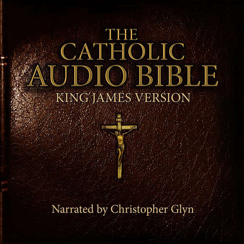 Audiobook The Roman Catholic Audio Bible Complete Part 2 of 3 - Various - Christopher Glyn