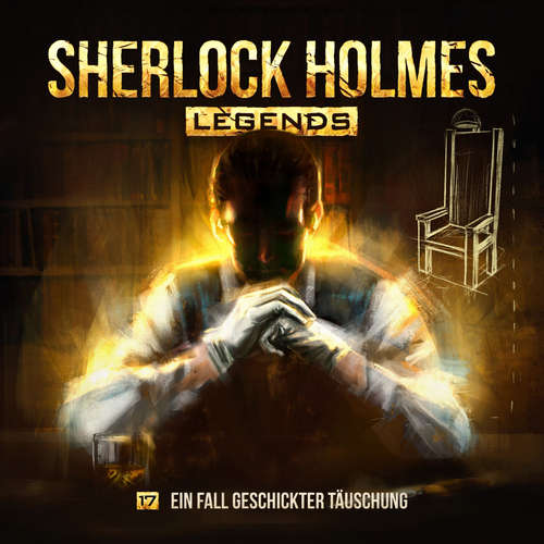 Hoerbuch Sherlock Holmes Legends, Folge 17: Ein Fall geschickter Täuschung - Eric Zerm - Florian Hoffmann