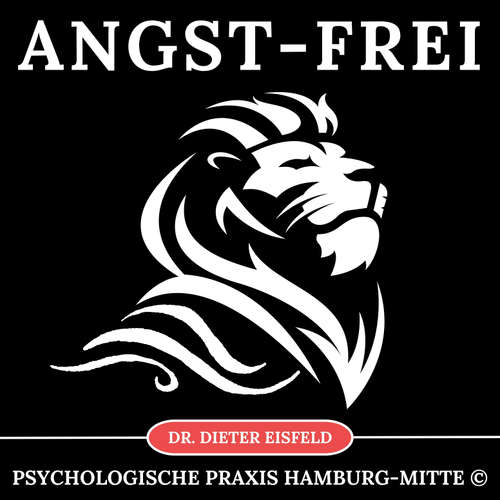 Hoerbuch Angst-frei - Dr. Dieter Eisfeld - Dieter Eisfeld