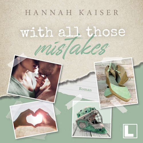 Hoerbuch With all those mistakes - Hannah Kaiser - Sabine König