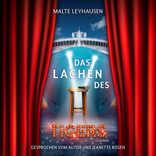 Hoerbuch Das Lachen des Tigers - Malte Leyhausen - Malte Leyhausen