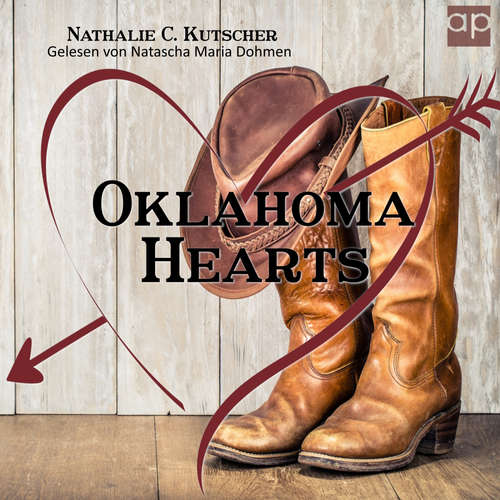 Hoerbuch Oklahoma Hearts - Nathalie C. Kutscher - Natascha Maria Dohmen