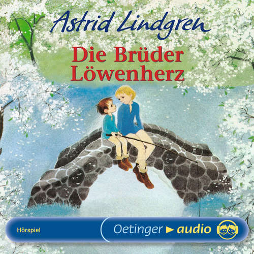 Hoerbuch Die Brüder Löwenherz - Astrid Lindgren - Santiago Ziesmer