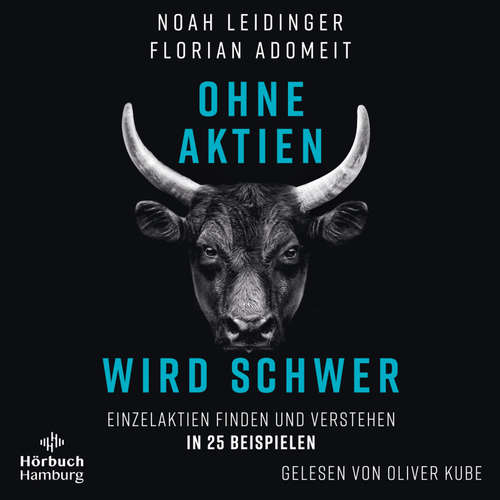 Hoerbuch Ohne Aktien Wird Schwer - Noah Leidinger - Oliver Kube