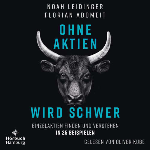 Hoerbuch Ohne Aktien Wird Schwer - Noah Leidinger - Oliver Kube