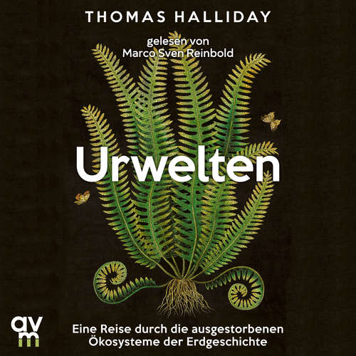 Hoerbuch Urwelten - Thomas Halliday - Marco Sven Reinbold