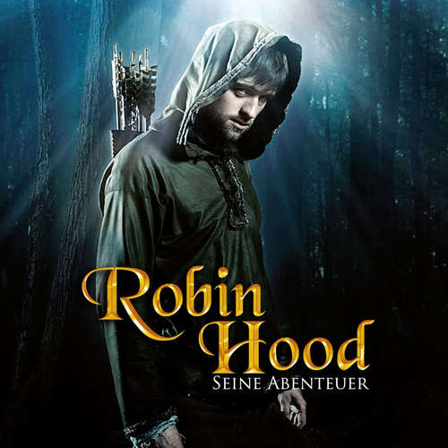 Hoerbuch Robin Hood - seine Abenteuer - Robin Hood - Robin Hood