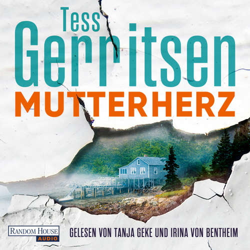 Hoerbuch Mutterherz - Tess Gerritsen - Tanja Geke