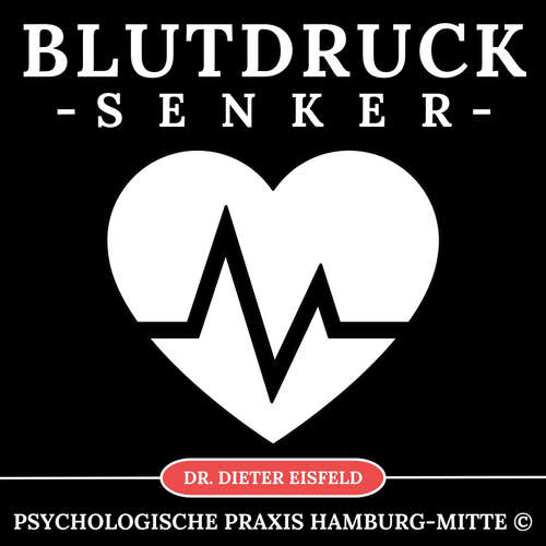 Hoerbuch Blutdruck-Senker - Dr. Dieter Eisfeld - Dieter Eisfeld