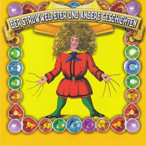 Hoerbuch Der Struwwelpeter und andere Geschichten -  - Ralf Steuernagel