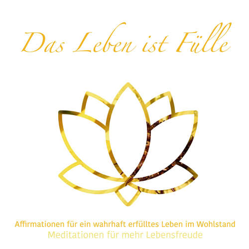 Hoerbuch Das Leben ist Fülle - Meditationen für mehr Lebensfreude, Folge 2 - Julia Conte - Julia Conte