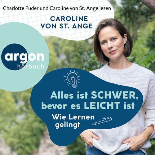Hoerbuch Alles ist schwer, bevor es leicht ist - Caroline von St. Ange - Charlotte Puder