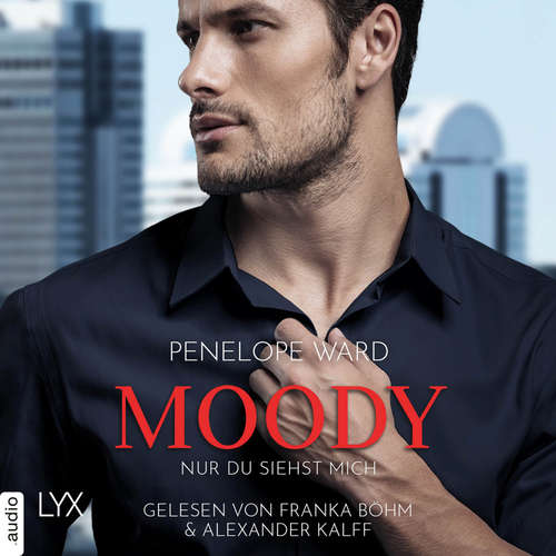 Hoerbuch Moody - Nur du siehst mich - Penelope Ward - Franka Böhm