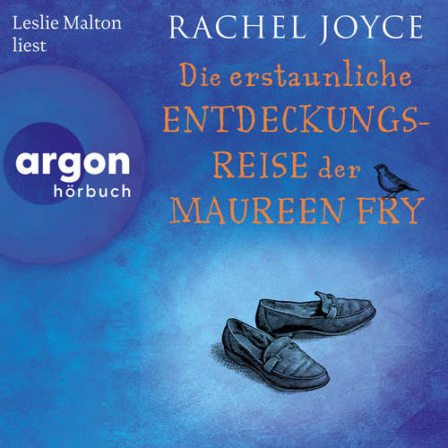 Hoerbuch Die erstaunliche Entdeckungsreise der Maureen Fry - Die Harold-Fry-Trilogie, Band 3 - Rachel Joyce - Leslie Malton