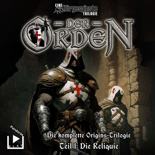 Hoerbuch Hörgespinste Trilogie: Der Orden Origins 01 - Die Reliquie -  - Eckart Dux