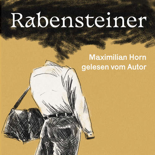 Hoerbuch Rabensteiner - Maximilian Horn - Maximilian Horn