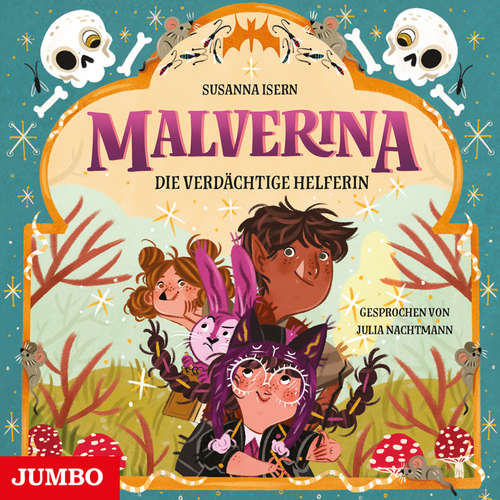 Hoerbuch Malverina. Die verdächtige Helferin [Band 3] - Susanna Isern - Julia Nachtmann