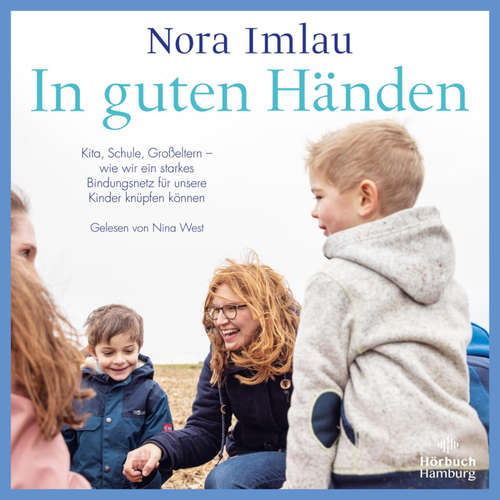 Hoerbuch In guten Händen - Nora Imlau - Nina West