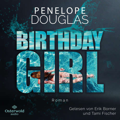 Hoerbuch Birthday Girl - Penelope Douglas - Tami Fischer