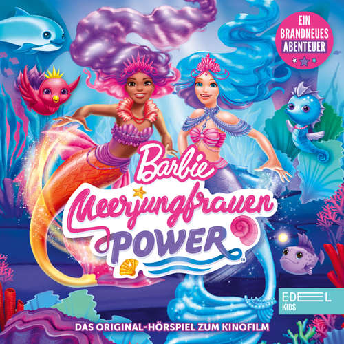 Hoerbuch Meerjungfrauen Power (Das Original-Hörspiel zum Kinofilm) - Marcus Giersch - Moira May