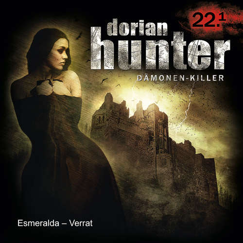 Hoerbuch 22.1: Esmeralda - Verrat (Teil 1 von 2) - Ernst Vlcek - Thomas Schmuckert