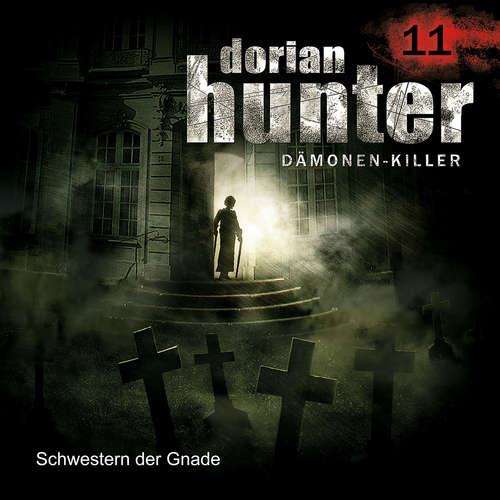 Hoerbuch 11: Schwestern der Gnade - Ernst Vlcek - Thomas Schmuckert