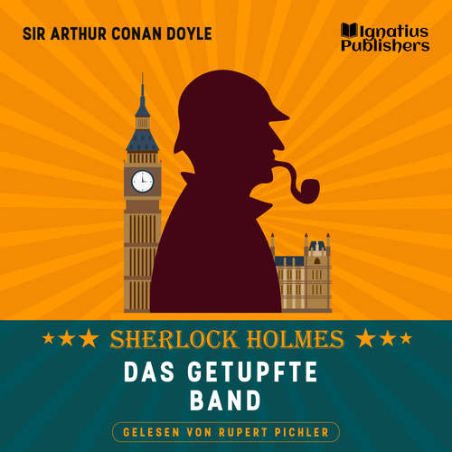 Hoerbuch Das getupfte Band - Sir Arthur Conan Doyle - Rupert Pichler