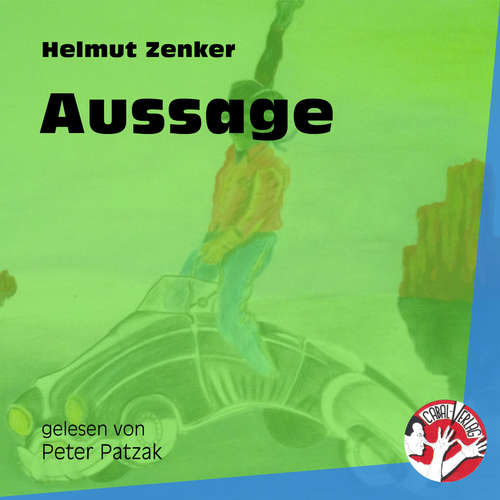 Hoerbuch Aussage - Helmut Zenker - Peter Patzak