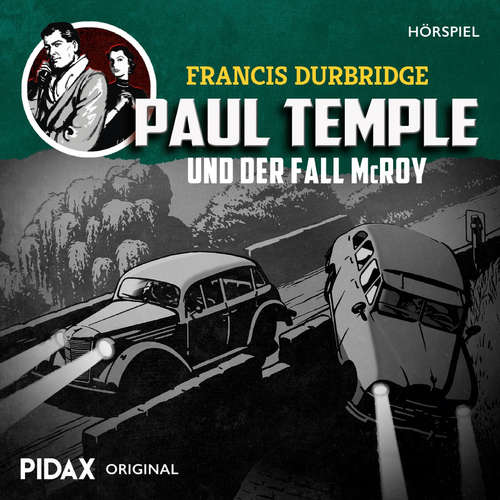 Hoerbuch Paul Temple und der Fall McRoy - Francis Durbridge - Matthias Kiel
