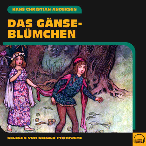 Hoerbuch Das Gänseblümchen - Hans Christian Andersen - Gerald Pichowetz