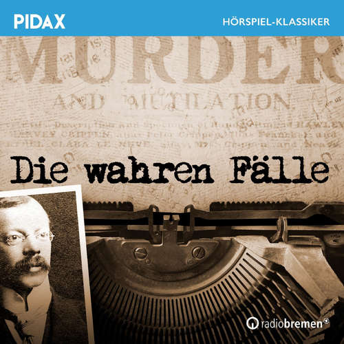 Hoerbuch Die wahren Fälle - Nikolai von Michalewsky - Eva Maria Bauer