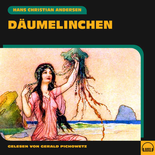 Hoerbuch Däumelinchen - Hans Christian Andersen - Gerald Pichowetz
