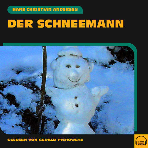 Hoerbuch Der Schneemann - Hans Christian Andersen - Gerald Pichowetz