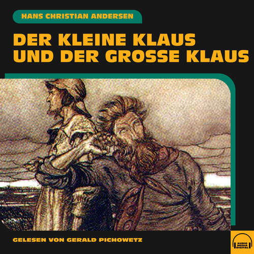 Hoerbuch Der kleine Klaus und der große Klaus - Hans Christian Andersen - Gerald Pichowetz