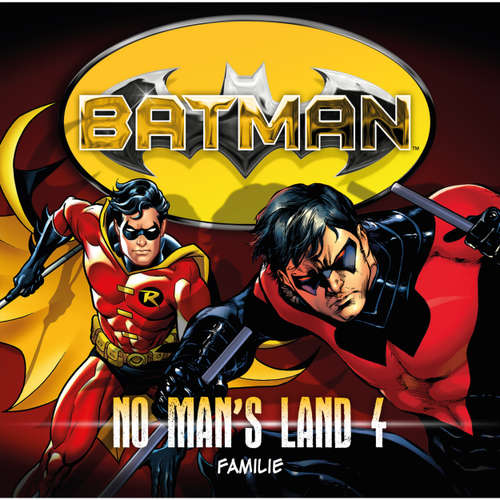 Hoerbuch Batman, No Man's Land, Folge 4: Familie - Louise Simonson - Merete Brettschneider