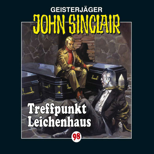 Hoerbuch John Sinclair, Folge 98: Treffpunkt Leichenhaus - Jason Dark - Alexandra Lange