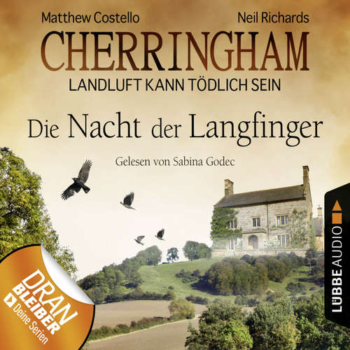 Hoerbuch Cherringham - Landluft kann tödlich sein, Folge 4: Die Nacht der Langfinger - Matthew Costello - Sabina Godec Hoerbuch Cherringham - Landluft kann tödlich sein, Folge 4: Die Nacht der Langfinger - Matthew Costello - Sabina Godec