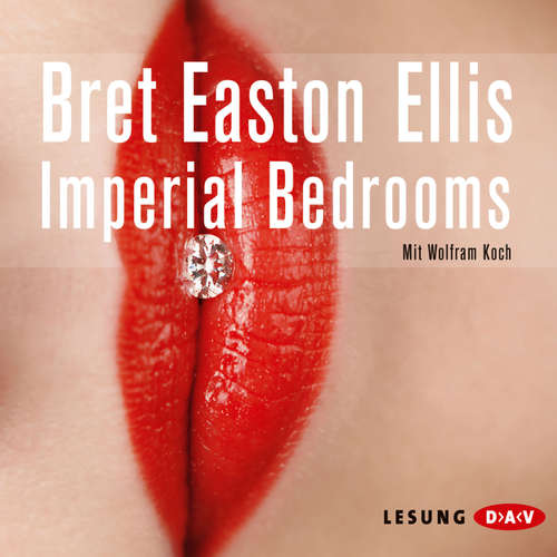 Hoerbuch Königliche Schlafgemächer - Bret Easton Ellis - Wolfram Koch Hoerbuch Königliche Schlafgemächer - Bret Easton Ellis - Wolfram Koch