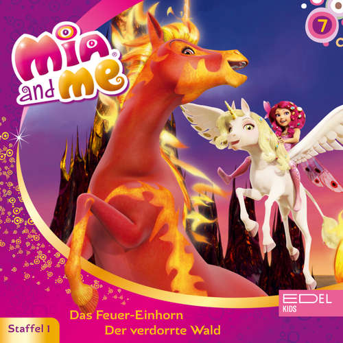 Hoerbuch Folge 7: Das Feuer-Einhorn / Der verdorrte Wald (Das Original-Hörspiel zur TV-Serie) - Thomas Karallus - Stefan Gossler