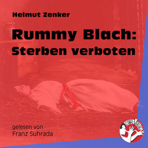 Hoerbuch Rummy Blach: Sterben verboten - Helmut Zenker - Franz Suhrada