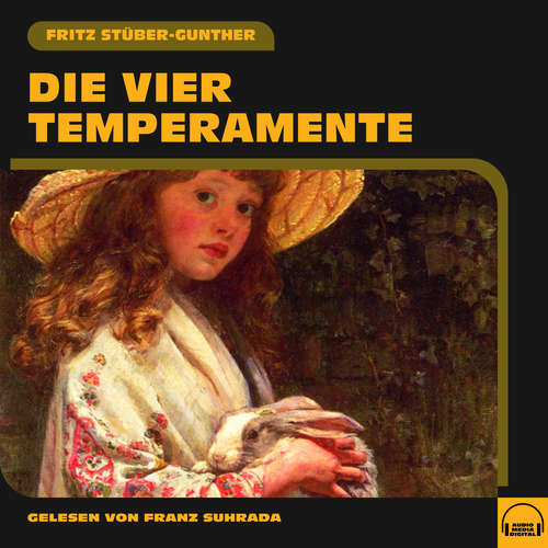 Hoerbuch Die vier Temperamente - Fritz Stüber-Gunther - Franz Suhrada